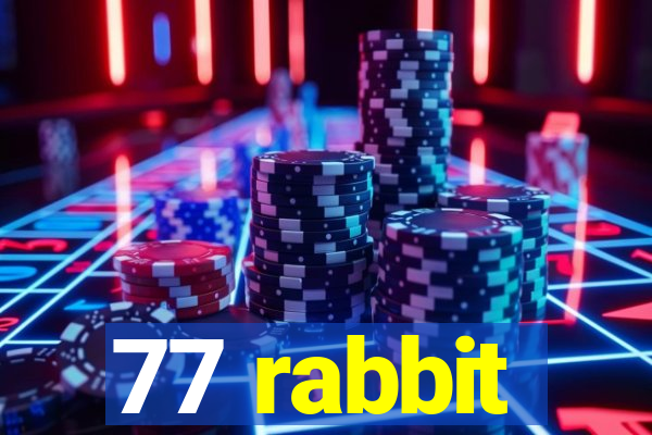 77 rabbit